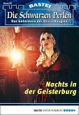 Nachts in der Geisterburg / Die schwarzen Perlen Bd.15 (eBook, ePUB)