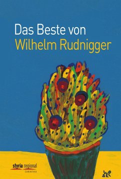 Das Beste von Wilhelm Rudnigger (eBook, ePUB) - Rudnigger, Wilhelm