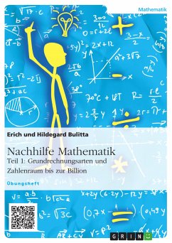 Nachhilfe Mathematik - Teil 1: Grundrechnungsarten und Zahlenraum bis zur Billion (eBook, PDF)