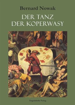 Der Tanz der Koperwasy (eBook, ePUB) - Nowak, Bernd