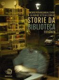 Storie da musei, archivi e biblioteche - le fotografie (eBook, ePUB)