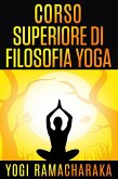 Corso superiore di Filosofia Yoga (eBook, ePUB)