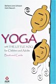 Yoga with the little Yogi for Children and Adults - Book and Cards GB, m. 1 Buch, m. 48 Beilage