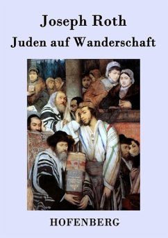 Juden auf Wanderschaft - Joseph Roth