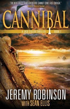 Cannibal (A Jack Sigler Thriller) - Robinson, Jeremy; Ellis, Sean