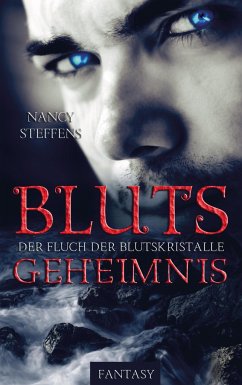 Blutsgeheimnis - Steffens, Nancy