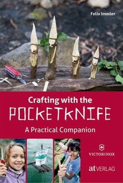 Crafting with the Pocketknife - Immler, Felix