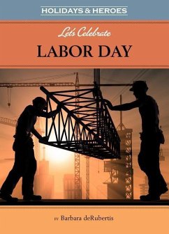 Let's Celebrate Labor Day - deRubertis, Barbara
