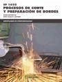 Procesos de corte y preparación de bordes