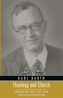 Theology and Church - Barth, Karl; Torrance, Thomas F.