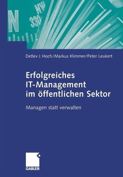 Erfolgreiches IT-Management im öffentlichen Sektor - Hoch, Detlev J.;Klimmer, Markus;Leukert, Peter