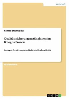 Qualitätssicherungsmaßnahmen im Bologna-Prozess - Steinwachs, Konrad