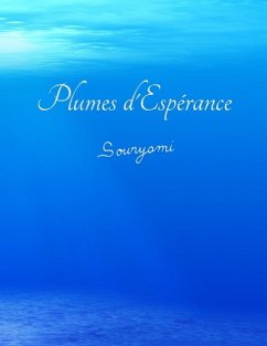 Plumes d'Espérance - Godart, Souryami