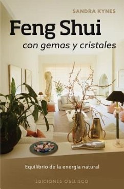 Feng Shui Con Gemas y Cristales - Kynes, Sandra