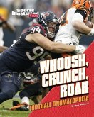 Whoosh, Crunch, Roar: Football Onomatopoeia