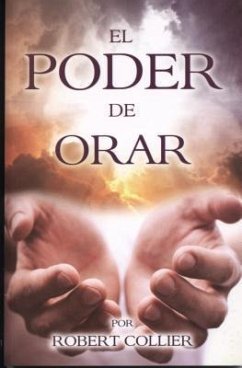Poder de Orar: Power of Prayer - Collier, Robert