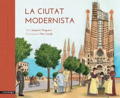 La ciutat modernista - Cerda I Albert, Mar; Noguero Ribes, Joaquim