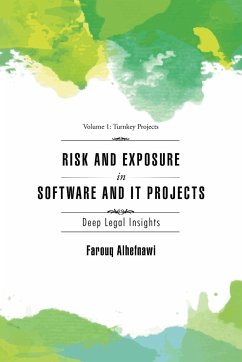 RISK AND EXPOSURE IN SOFTWARE and IT PROJECTS