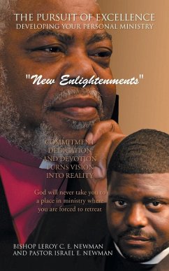 The Pursuit of Excellence Developing Your Personal Ministry - Newman, Bishop Leroy