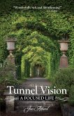 Tunnel Vision