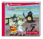 Die Olchis und das Piratenschiff und zwei Geschichten, Audio-CD