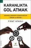 Karanlikta Gol Atmak