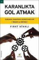 Karanlikta Gol Atmak - Atakli, Firat