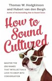 How to Sound Cultured