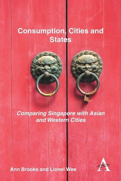 Consumption, Cities and States - Brooks, Ann; Wee, Lionel