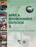 Africa Environment Outlook 3: Our Environment, Our Health (Aeo-3)