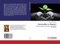 Commodity or Dignity?