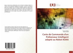Carte de Commande d'un Préhenseur Intelligent adapté au Robot KUKA - Zoghar, Yousra;Ltaief, Hassen