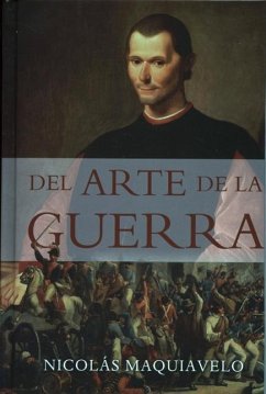 del Arte de La Guerra (Spanish Edition)