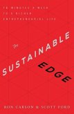 The Sustainable Edge: 15 Minutes a Week to a Richer Entrepreneurial Life