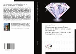 Un microscope magnétique basé sur le défaut azote-lacune du diamant - Tetienne, Jean-Philippe