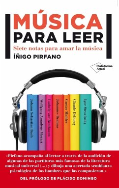 Música para leer : siete notas para amar la música - Pirfano Laguna, Íñigo