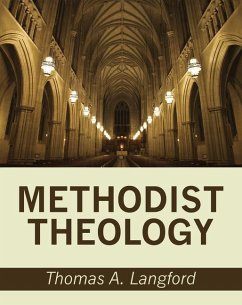 Methodist Theology - Langford, Thomas A.