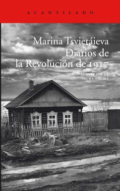 Diarios de la Revolución de 1917 - Tsvetaeva, Marina Ivanovna