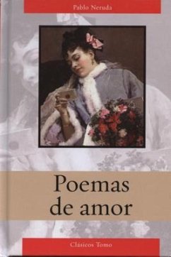 Poemas de Amor de Neruda - Neruda, Pablo