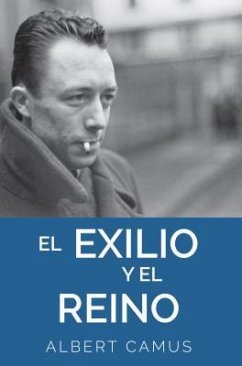 Exilio y El Reino: The Exile and the Kingdom - Camus