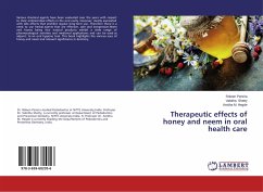 Therapeutic effects of honey and neem in oral health care - Pereira, Roleen;Shetty, Vabitha;Hegde, Amitha M.