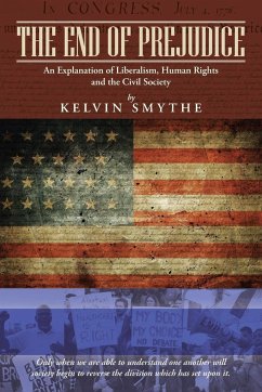 The End of Prejudice - Smythe, Kelvin