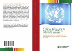 A reforma do Conselho de Segurança da ONU e as Pretensões do Brasil - Taddei Alves Pereira Pinto Berquó, André