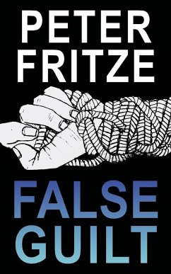 False Guilt - Fritze, Peter