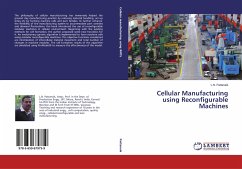 Cellular Manufacturing using Reconfigurable Machines