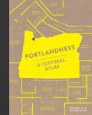 Portlandness: A Cultural Atlas