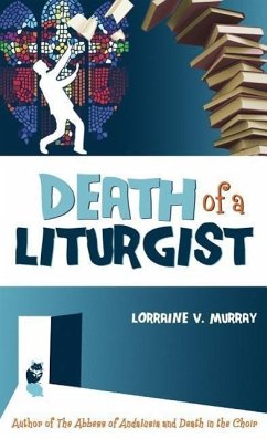 Death of a Liturgist - Murray, Lorraine