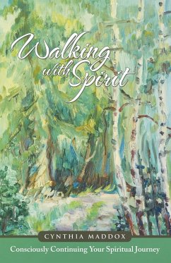 Walking with Spirit - Maddox, Cynthia