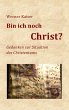 Bin ich noch Christ? - Bild 1