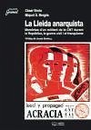 La Lleida anarquista : memòries d'un militant de la CNT durant la República, la guerra civil i el franquisme